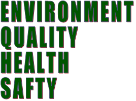 ENVIRONMENT QUALITY HEALTH SAFTY
